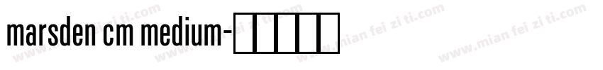 marsden cm medium字体转换